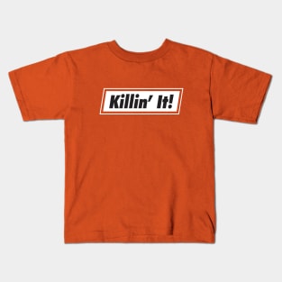 Killin' It Kids T-Shirt